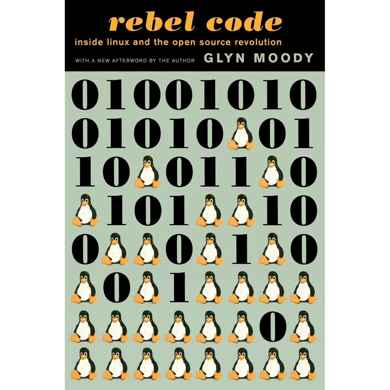 Bìa sách Rebel Code: Inside Linux and the Open Source Revolution của Glyn Moody