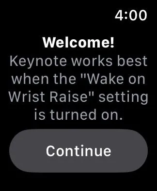 Màn hình ứng dụng Keynote trên Apple Watch với nút &quot;Tiếp tục&quot; (Continue) để kích hoạt tính năng &quot;Đánh thức khi nhấc cổ tay&quot; (Wake on Wrist Raise), tối ưu trải nghiệm điều khiển thuyết trình.